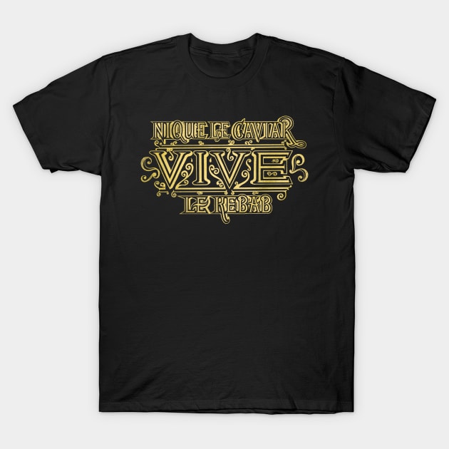 Caviar vs Kebab T-Shirt by guillaumelaserson